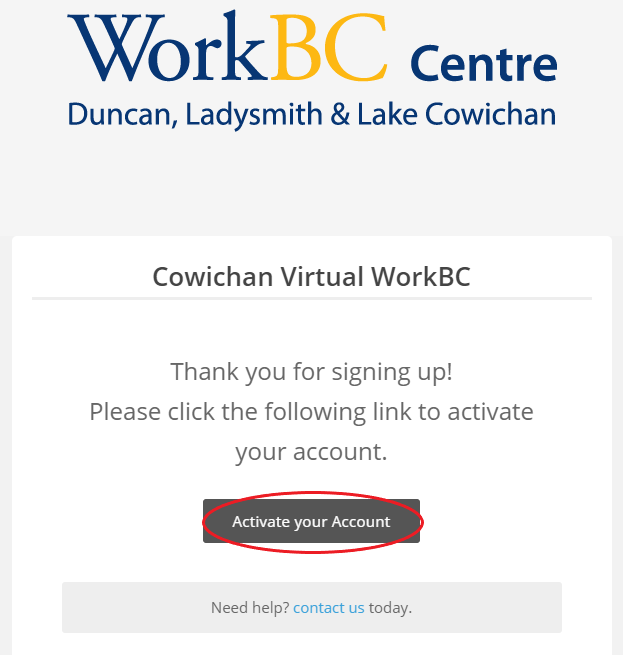 Welcome to Virtual WorkBC Cowichan - Activate your Account email